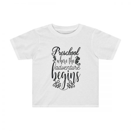 Preschool Kids T-Shirt 2T - 4T - Preschool where the adventure begins