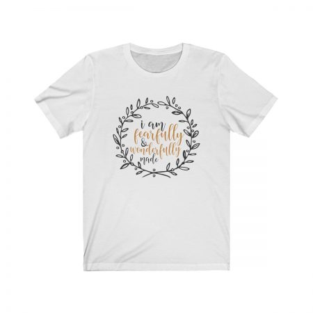 Short Sleeve Tee T-Shirt Unisex - I am fearfully and wonderfully made