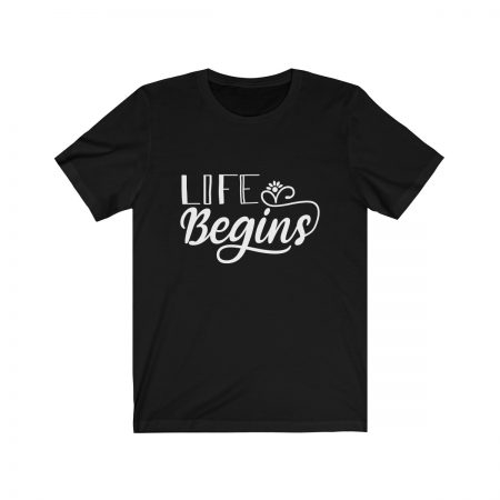 Short Sleeve Tee T-Shirt Unisex - Life Begins White