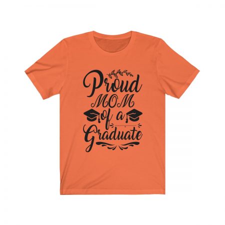 Short Sleeve Tee T-Shirt Unisex Several Colors - Proud Mom of a Graduate - Image 2