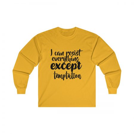 Ultra Cotton Long Sleeve Tee Several Colors - I can resist everything except temptation - Image 3