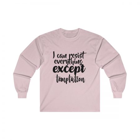 Ultra Cotton Long Sleeve Tee Several Colors - I can resist everything except temptation - Image 7