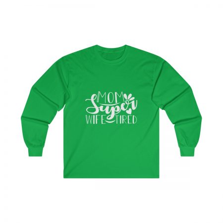 Ultra Cotton Long Sleeve Tee Several Colors - Super Mom Wife Tired - Image 3