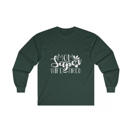 Ultra Cotton Long Sleeve Tee Several Colors - Super Mom Wife Tired - Image 4