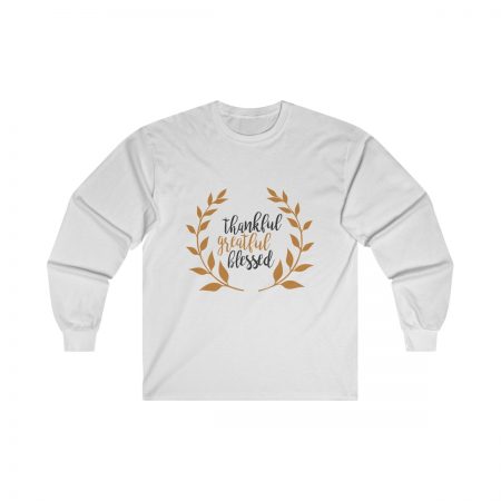 Ultra Cotton Long Sleeve Tee - Thankful Grateful Blessed