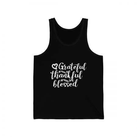 Unisex Jersey Tank Shirt Top Several Colors - Grateful Thankful Blessed