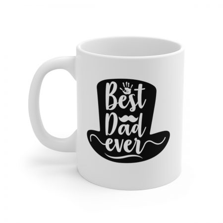 White Coffee Mug - Quote - Best Dad Ever top hat - Image 3