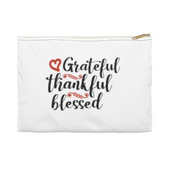 Accessory Makeup Pouch - Grateful Thankful Blessed