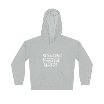 Hoodie Unisex - Grateful Thankful Blessed - Image 4