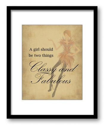 INSTANT DOWNLOAD A Girl Should be Two Things Classy and Fabulous Beige Art Print Wall Decor Bathroom Bedroom poster quote inspirational