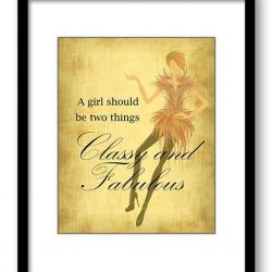 INSTANT DOWNLOAD A Girl Should be Two Things Classy and Fabulous Bright Yellow Art Print Wall Decor Bathroom poster quote inspirational