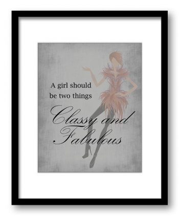 INSTANT DOWNLOAD A Girl Should be Two Things Classy and Fabulous Grey Gray Art Print Wall Decor Bathroom Bedroom poster quote inspirational