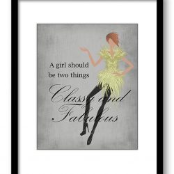 INSTANT DOWNLOAD A Girl Should be Two Things Classy and Fabulous Grey Yellow Art Print Wall Decor Bathroom poster quote inspirational