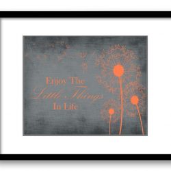 INSTANT DOWNLOAD Enjoy the Little Things In Life Grey Orange Coral Dandelion Bathroom Art Print Parchment Wall Decor Bathroom poster quote