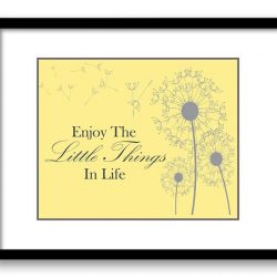 INSTANT DOWNLOAD Enjoy the Little Things In Life Inspirational Quote Print Art Poster Text Grey Gray Yellow Dandelion Bathroom Wall Decor
