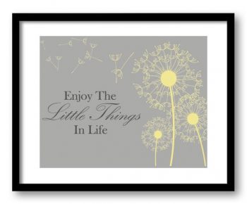 INSTANT DOWNLOAD Enjoy the Little Things In Life Inspirational Quote Print Art Poster Text Yellow Grey Gray Dandelion Bathroom Wall Decor