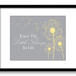 INSTANT DOWNLOAD Enjoy the Little Things In Life Inspirational Quote Print Art Poster Text Yellow Grey White Dandelion Bathroom Wall Decor