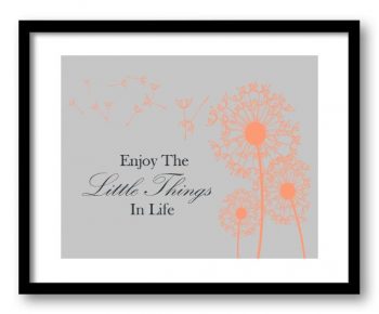 INSTANT DOWNLOAD Enjoy the Little Things In Life Inspirational Quote Print Coral Grey Gray Art Poster Text Dandelion Bathroom Wall Decor