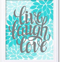 INSTANT DOWNLOAD Home Decor Wall Art Bathroom Wall Decor Blue Turquoise Grey Live Laugh Love Chrysanthemum Flower Print Poster