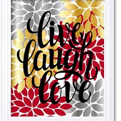 INSTANT DOWNLOAD Home Decor Wall Art Bathroom Wall Decor Grey Silver Gold Cranberry Red Live Laugh Love Chrysanthemum Flower Print Poster