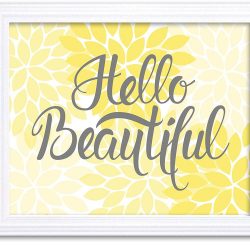 INSTANT DOWNLOAD Home Decor Wall Art Bathroom Wall Decor Landscape Yellow Grey Hello Beautiful Chrysanthemum Flower Print Poster