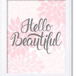 INSTANT DOWNLOAD Home Decor Wall Art Bathroom Wall Decor Light Pale Pink Grey Hello Beautiful Chrysanthemum Flower Print Poster