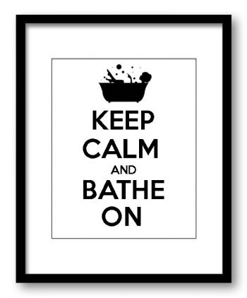 INSTANT DOWNLOAD Keep Calm Poster Keep Calm and Bathe On Black White Bathroom Art Print Wall Decor Bathroom Custom Stay Calm poster quote