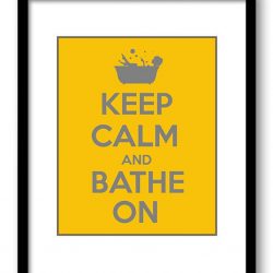 INSTANT DOWNLOAD Keep Calm Poster Keep Calm and Bathe On Golden Yellow Grey Gray Bathroom Art Print Wall Decor Bathroom Custom Stay Calm