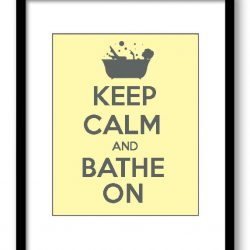 INSTANT DOWNLOAD Keep Calm Poster Keep Calm and Bathe On Grey Gray Yellow Bathroom Art Print Wall Decor Bathroom Custom Stay Calm quote