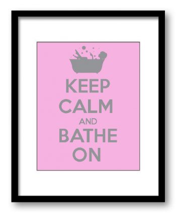 INSTANT DOWNLOAD Keep Calm Poster Keep Calm and Bathe On Pink Grey Gray Bathroom Art Print Wall Decor Bathroom Custom Stay Calm poster quote