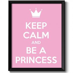 INSTANT DOWNLOAD Keep Calm Poster Keep Calm and Be A Princess White Pink Art Print Wall Decor Nursery Art Baby Girl Custom Stay Calm quote