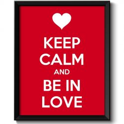 INSTANT DOWNLOAD Keep Calm Poster Keep Calm and Be in Love White Red Art Print Wall Decor Bathroom Bedroom Custom Stay Calm quote