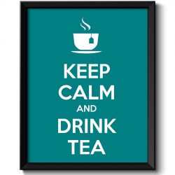 INSTANT DOWNLOAD Keep Calm Poster Keep Calm and Drink Tea Teal Green White Food Kitchen Art Print Home Wall Decor Custom Stay Calm quote