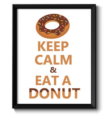 INSTANT DOWNLOAD Keep Calm Poster Keep Calm and Eat a Donut Brown Beige Brown White Food Kitchen Art Print Home Wall Decor Custom Stay Calm