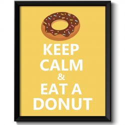 INSTANT DOWNLOAD Keep Calm Poster Keep Calm and Eat a Donut Brown Beige Brown White Yellow Kitchen Art Print Home Wall Decor Stay Calm