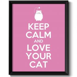 INSTANT DOWNLOAD Keep Calm Poster Keep Calm and Love Your Cat White Pink Art Print Wall Decor Pet Stay Calm poster quote inspirational