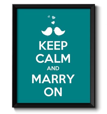 INSTANT DOWNLOAD Keep Calm Poster Keep Calm and Marry On Teal Green Turquoise Art Print Wall Decor Love Wedding Day Custom Stay Calm quote