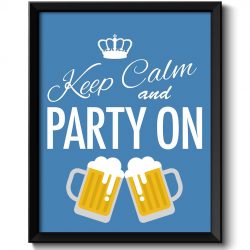 INSTANT DOWNLOAD Keep Calm Poster Keep Calm and Party On White Blue Art Print Wall Decor Beer Custom Stay Calm poster quote