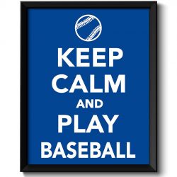INSTANT DOWNLOAD Keep Calm Poster Keep Calm and Play Baseball White Blue Art Print Wall Decor Sports Custom Stay Calm poster quote