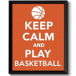 INSTANT DOWNLOAD Keep Calm Poster Keep Calm and Play Basketball White Orange Art Print Wall Decor Sport Custom Stay Calm quote inspirational