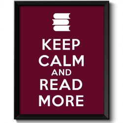 INSTANT DOWNLOAD Keep Calm Poster Keep Calm and Read More White Burgundy Red Art Print Wall Decor Custom Stay Calm Books quote inspirational