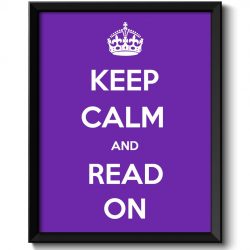 INSTANT DOWNLOAD Keep Calm Poster Keep Calm and Read On Purple White Art Print Wall Decor Custom Stay Calm Books quote inspirational