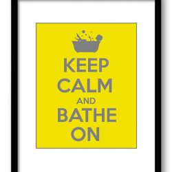 INSTANT DOWNLOAD Keep Calm Print Keep Calm and Bathe On Bright Yellow Grey Gray Bathroom Art Poster Wall Decor Custom Stay Calm quote