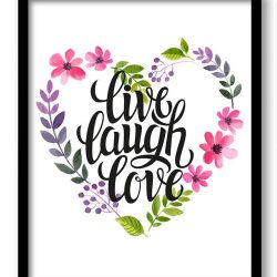 INSTANT DOWNLOAD Live Laugh Love Watercolor Painting Pink Purple Lilac Flowers Heart Art Print Poster Black Words Text Saying Quote Wall Art