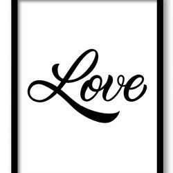 INSTANT DOWNLOAD Love Wall Art Print Poster Black White Words Text Saying Quote Home Decor Motivational Custom Watercolor Minimalist
