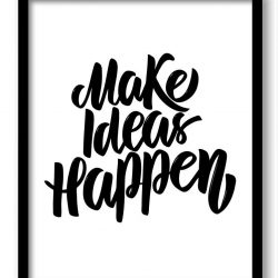 INSTANT DOWNLOAD Make Ideas Happen Black White Print Poster Black Words Text Saying Quote Home Decor Wall Art Motivational Custom Watercolor