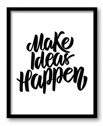 INSTANT DOWNLOAD Make Ideas Happen Black White Print Poster Black Words Text Saying Quote Home Decor Wall Art Motivational Custom Watercolor