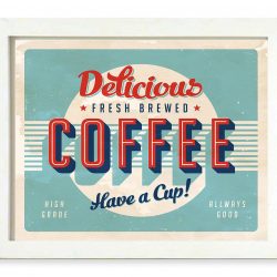 INSTANT DOWNLOAD Vintage Retro Coffee Art Print Delicious Fresh Brewed Coffee Have a Cup Always Good Teal Navy Blue Red Wall Decor poster