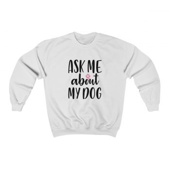 Sweatshirt Unisex Heavy Blend™ - Ask me about my Dog