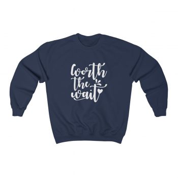 Sweatshirt Unisex Heavy Blend™ Several Colors - Worth the Wait - Image 8